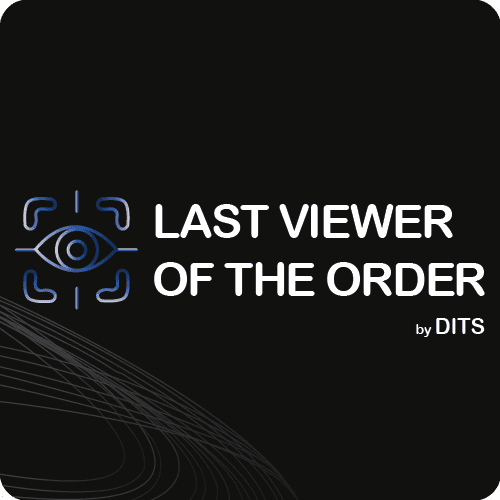 Last viewer of the order wordpress plugin